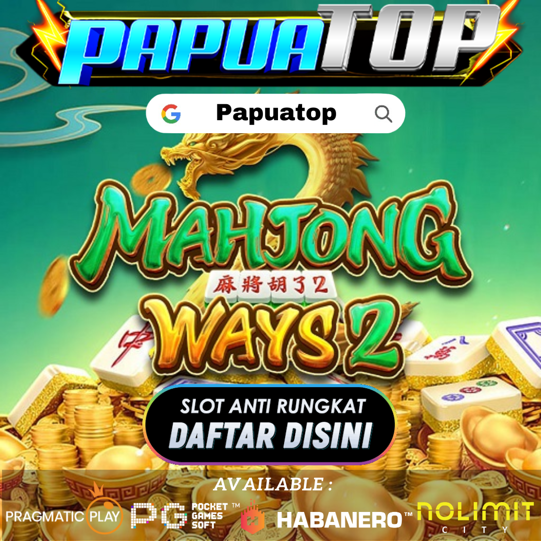 Papuatop > Situs Slot Gacor Dengan Link Gacor Terbaik 2025