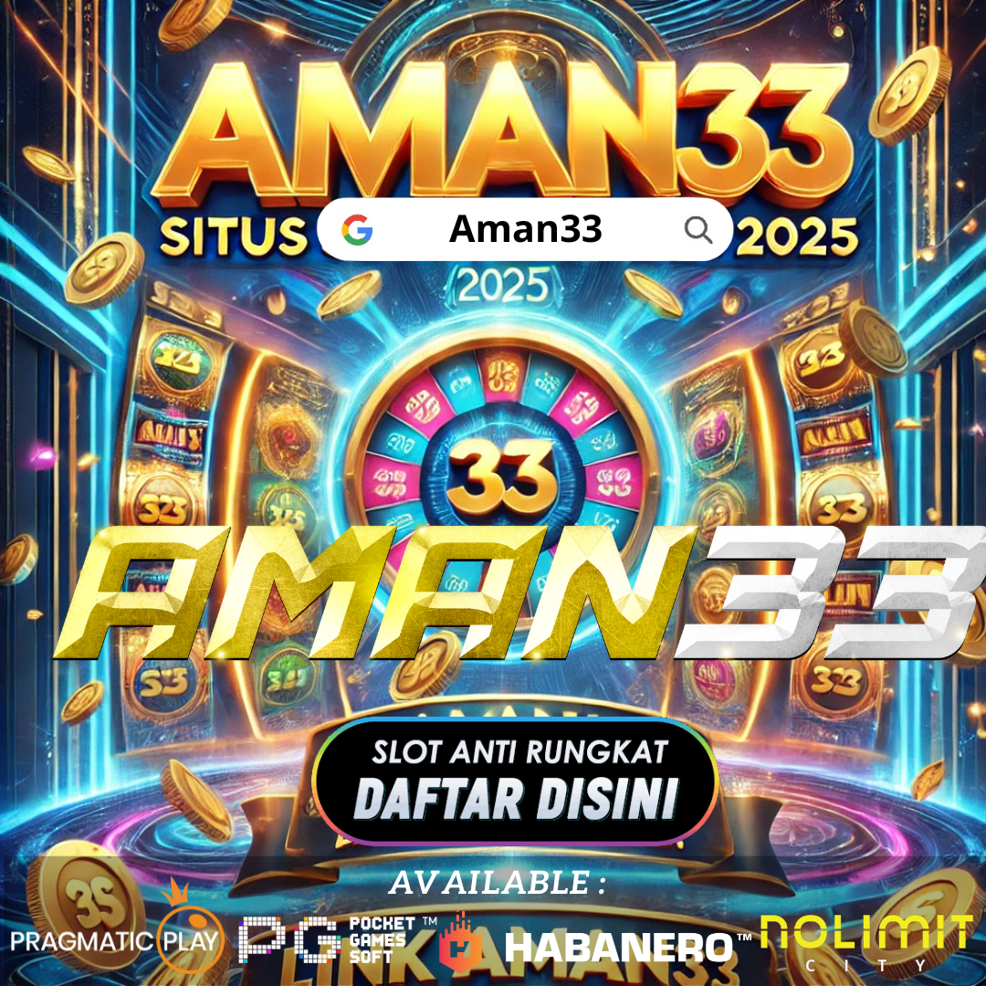 Aman33 > Platform Situs Pemenang Slot Gacor Dengan Aman33 Terbaru 2025