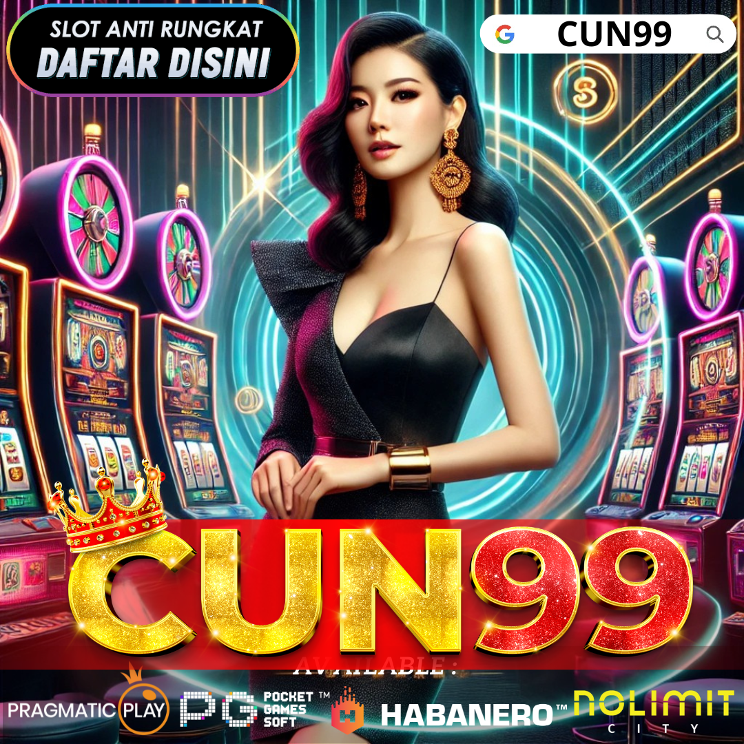 Cun99 >> Situs Slot Gacor Hari Ini Dengan Link Resmi Cun99 Gacor