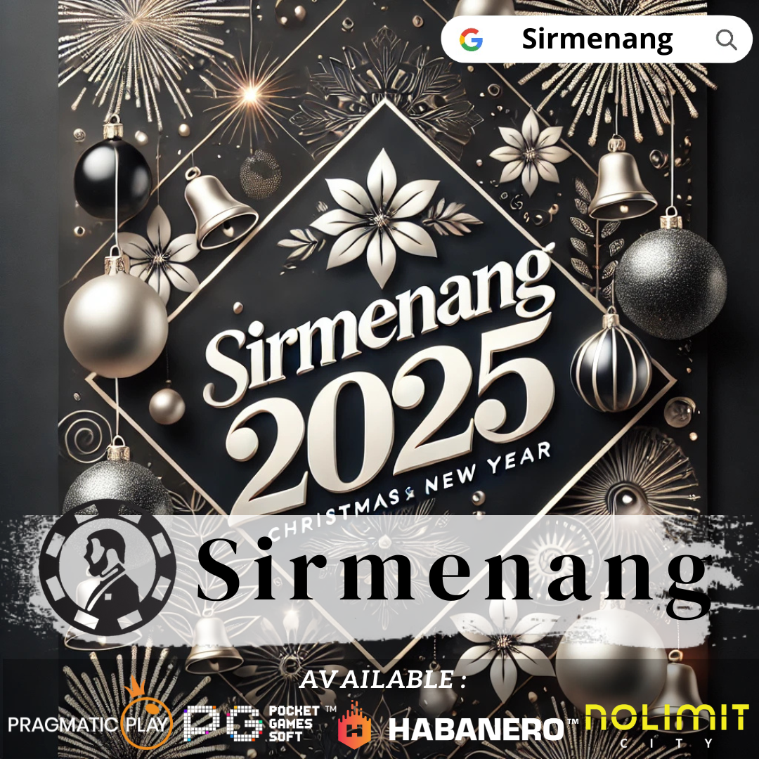 Sirmenang: Slot Gacor Situs Sirmenang Membawa Keberuntungan Ditahun 2025